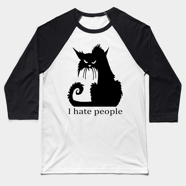 Cat I Hate People Baseball T-Shirt by ValentinkapngTee